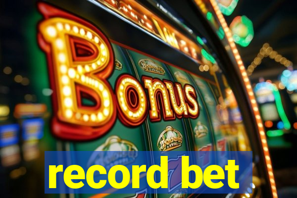 record bet